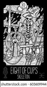 Eight of cups. Pirate Skeleton. Minor Arcana Tarot card. Fantasy line art illustration. Engraved vector drawing. See all collection in my portfolio set.