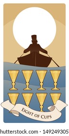 Eight of cups. Tarot cards. Boat silhouette on the waves, in which a man with a hat is rowing, moving away on the horizon. Eight golden cups in the foreground