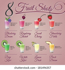 Eight fruits alcohol shots recipes and vector illustrations with fruit decorations.
