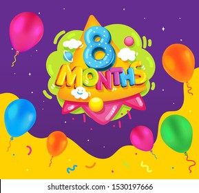 Eight months baby poster. Vector color illustration for kids
