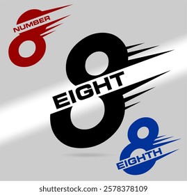 Eight; number and word. Speed, racing and sharpness themed, straight lines number and name typography. Text logo studies for all numbers. Speed ​​and flash themed vector logo.