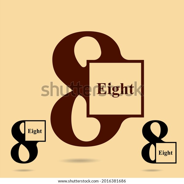 Eight; numeral and word logo for number. Eight\
letter in box with eight figure logo design. Number names\
typography design. Serif font design.  Text logo and numeral logo\
studies for all\
numbers.