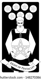 Eight of pentacles. Tarot cards. Craftsman man showing the result of his work, eight freshly chiselled golden pentacles