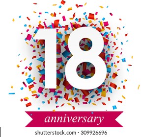 
Eighteen paper sign over confetti. Vector holiday anniversary illustration. 
