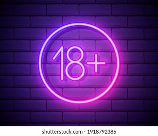 Eighteen plus, age limit, sign in neon style. Only for adults. Night bright neon sign, symbol 18 plus isolated on brick wall.