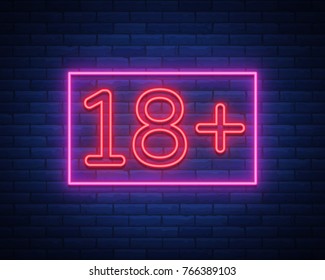 Eighteen plus, age limit, sign in neon style. Only for adults. Night bright neon sign, symbol 18 plus. Vector Illustration.