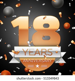 Eighteen years anniversary celebration background with silver ribbon confetti and circles. Anniversary ribbon. Vector illustration.
