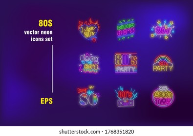 Eighties neon signs collection. Party, disco, retro and fun. Vector illustrations for bright billboards. History and memory concept