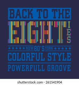Eighties style typography, t-shirt graphics, vectors