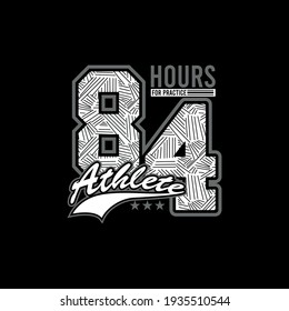 eighty four hours, typography stylish graphic design, for tshirt print, vector illustration