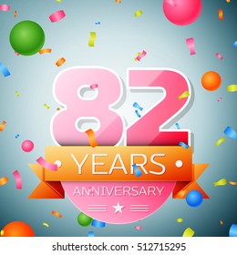 Eighty two years anniversary celebration background. Anniversary ribbon
