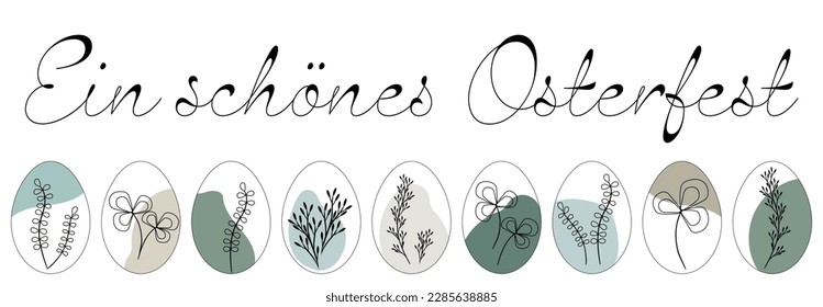 Ein schönes Osterfest - German text - Happy Easter. Vector banner with a set of Easter eggs in modern floral design for Easter greetings.