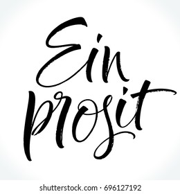 Ein Prosit lettering. Handwritten modern calligraphy, brush painted letters. Vector illustration. Template for banners, posters, merchandising, gift cards, or photo overlays.