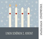 Einen schönen 2. Advent - text in German language - Happy 2. Advent. Square greeting card with four candles with hearts in front of a snowflake background.