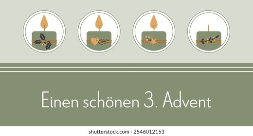 Einen schönen 3. Advent - text in German language - Happy 3. Advent. Greeting card with four decorated candles in green, gold and anthracite.