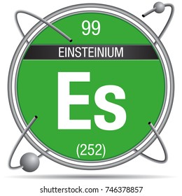 Einsteinium symbol inside a metal ring with colored background and spheres orbiting around. Element number 99 of the Periodic Table of the Elements - Chemistry