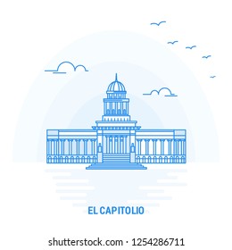 EL CAPITOLIO Blue Landmark. Creative background and Poster Template