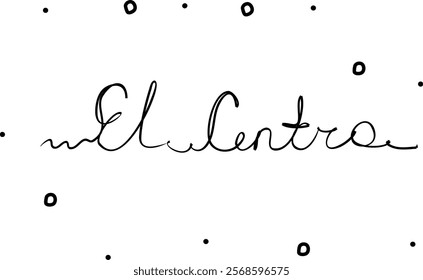 El Centro. City in the USA. One line drawing doodle hand drawn. Vector object illustration, minimalism hand drawn sketch design modern 