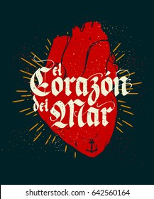 El Corazon del Mar (spanish) - Heart of the sea. Nautical typographic art print