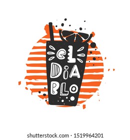 El diablo grunge style banner template. Mexican cocktail glass with lemon slice silhouette on striped round frame with stylized lettering, ink drops. Nightclub, restaurant menu, poster design element