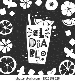 El diablo grunge style card. Cocktail glass with lemon slice silhouette on chalkboard with stylized lettering, ink drops. Nightclub, restaurant, bar menu. Poster, banner, print design