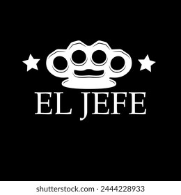 El Jefe (means the boss in spanish) graphic print , Abstract fashion drawing and creative design for t-shirts, mugs, graphic tee, sweatshirt, cases, etc. Illustration in modern style for clothes.