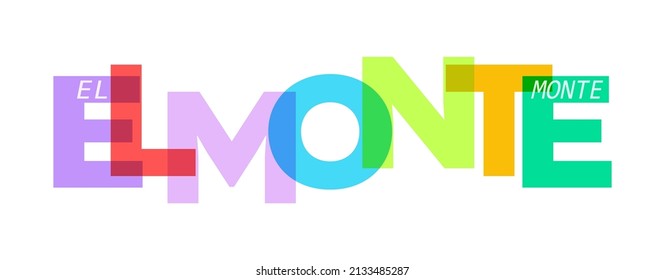 EL MONTE. The name of the city on a white background. Vector design template for poster, postcard, banner. Vector illustration.