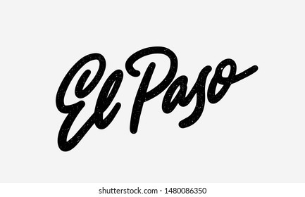 El Paso handwritten city name.Modern Calligraphy Hand Lettering for Printing,background ,logo, for posters, invitations, cards, etc. Typography vector.