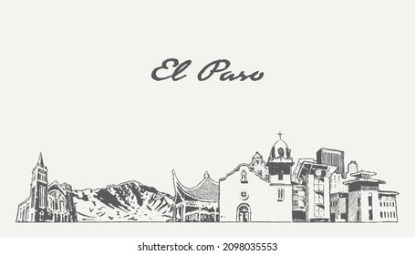 El Paso skyline, Texas, USA, hand drawn vector illustration, sketch