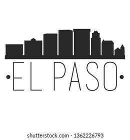 El Paso Texas. City Skyline. Silhouette City. Design Vector. Famous Monuments.