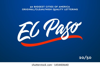 El Paso, USA hand made calligraphic lettering in original style. US cities typographic script font for prints, advertising, identity. Hand drawn touristic art in high quality. Travel and adventure