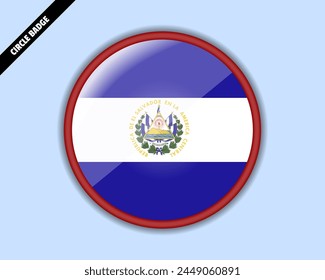 El Salvador flag circle badge, vector design, oval El Salvador emblem, rounded sign with reflection, patriotism and trade concept, logo with country flag