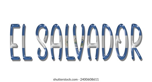 EL SALVADOR  flag text font, 3D EL SALVADOR  flag colorful background, EL SALVADOR flag vector illustration