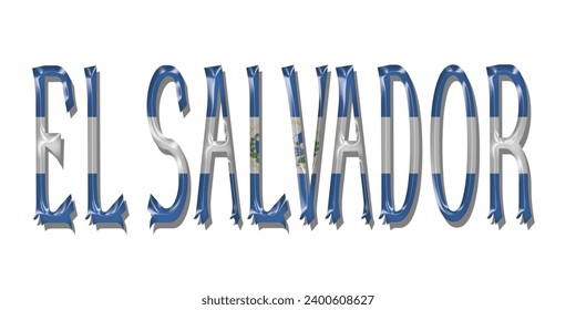 EL SALVADOR  flag text font, 3D EL SALVADOR  flag colorful background, EL SALVADOR flag vector illustration