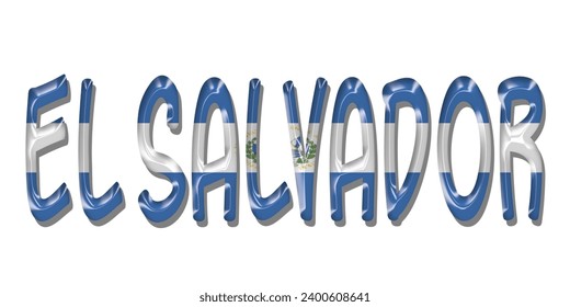 EL SALVADOR  flag text font, 3D EL SALVADOR  flag colorful background, EL SALVADOR flag vector illustration