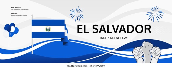 El Salvador Independence Day greeting banner. September 15th is celebrated as El Salvador National Day every year. Modern template with flag and raised fist. El Salvador Day illustration concept.