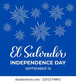 El Salvador Independence Day sign. National holiday celebrated on September 15. Vector template for banner, typography poster greeting card, flyer, etc