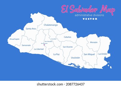 El Salvador map, administrative divisions whit names regions, blue background vector