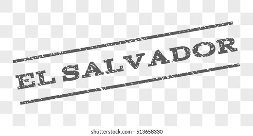 El Salvador watermark stamp. Text caption between parallel lines with grunge design style. Rubber seal stamp with unclean texture. Vector grey color ink imprint on a chess transparent background.