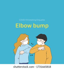 Elbow-bumps: Corona greeting etiquette. No handshake greetings. 