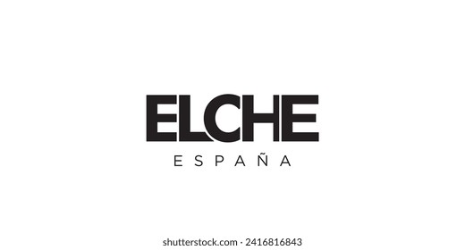 Elche in the Spain emblem for print and web. Design features geometric style, vector illustration with bold typography in modern font. Graphic slogan lettering isolated on white background.