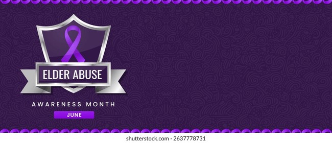 Elder Abuse Awareness Month, Protecting Seniors and Promoting Dignity in June with Global Support and Action.