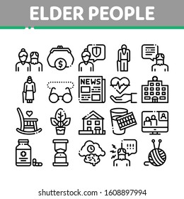 Elder People Pensioner Collection Icons Set Vector Thin Line. Medicine Pills For Elder People, Glasses, Hospital, Newspaper And Plant Concept Linear Pictograms. Monochrome Contour Illustrations