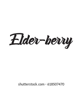 elder-berry, text design. Vector calligraphy. Typography poster. Usable as background.