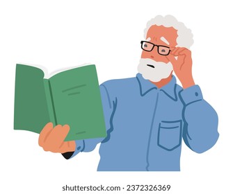 Elderly Man In Glasses Squints At A Blurry Book, Highlighting Struggle Of Age-related Vision Issues. Concept Of Vision Problems In Aging with Senior Male Character. Cartoon People Vector Illustration