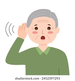 Elderly man is hard to hear. Senior man holding his ear to listen. Hearing loss.