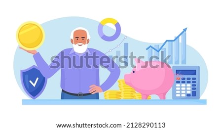 Elderly man standing near stack of money, piggy bank holding gold coin. Pensioner keeping cash in bank deposit account. Pension savings investment in retirement mutual fund. Financial saving insurance