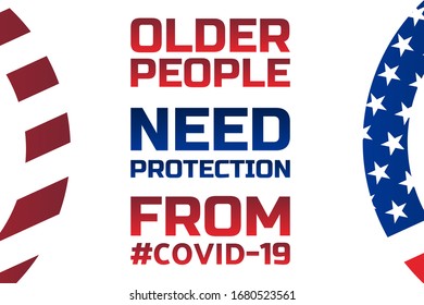 Elderly people protection from novel coronavirus disease COVID-19, Wuhan coronavirus or 2019-nCoV. Template for background, banner, poster with text inscription. Vector EPS10 illustration
