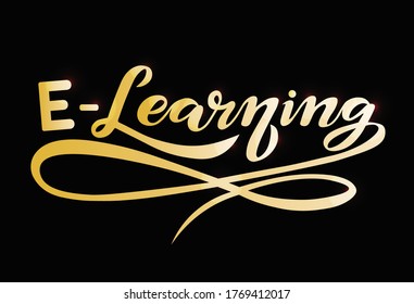 e-learning gold text; online education lettering design; handwritten font, study concept with calligraphy 