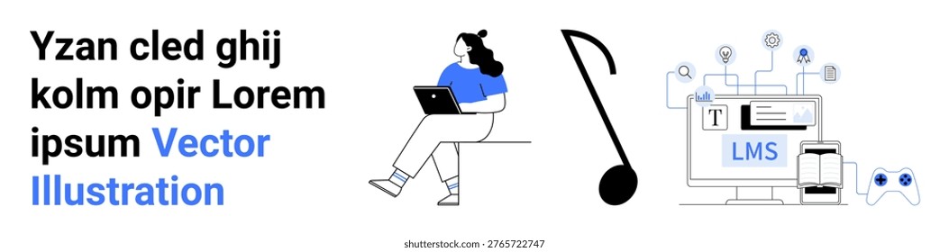 E-learning, online education, technology integration, knowledge sharing, digital tools, student engagement. Student with a laptop, music note and LMS screen with icons. E-learning and online